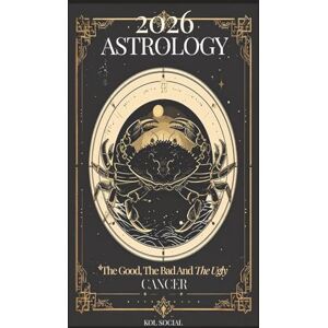 Social, KOL 2026 Astrology: The Good, the Bad, & the Ugly Cancer: Planetary & Moon aspects & transits. Moon phases, Lunar calendar, & Retrograde planets. Your Opportunities & Challenges Guide Social, KOL 2026 Astrology: The Good, the Bad, & the Ugly Cancer: Planetary & Moon aspects & transits. Moon phases, Lunar calendar, & Retrograde planets. Your Opportunities & Challenges Guide