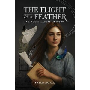 Novak, Brian Maggie Waters The Flight of a Feather Novak, Brian Maggie Waters The Flight of a Feather