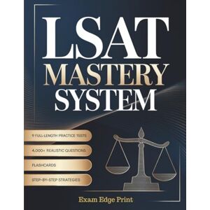 Edge LSAT Mastery System: 9 Full-Length Practice Tests, 4,000+ Questions, Flashcards & Proven Strategies Edge LSAT Mastery System: 9 Full-Length Practice Tests, 4,000+ Questions, Flashcards & Proven Strategies
