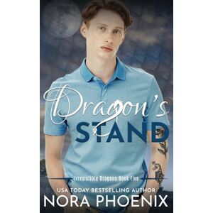 Phoenix Dragon's Stand (Irresistible Dragons) Phoenix Dragon's Stand (Irresistible Dragons)