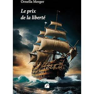 Merger, Ornella Le prix de la liberté Merger, Ornella Le prix de la liberté