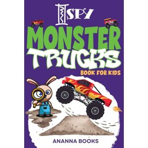 Books, Ananna I SPY Book for Kids Monster Trucks: An Exciting Monster Trucks Book for Kids: Discover the Universe of Monster Trucks in a Fun and Educational Way ... and More Fun Activities (I SPY Books) Books, Ananna I SPY Book for Kids Monster Trucks: An Exciting Monster Trucks Book for Kids: Discover the Universe of Monster Trucks in a Fun and Educational Way ... and More Fun Activities (I SPY Books)