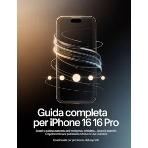 Wesley, Brenda Guida completa per iPhone 16 e 16 Pro: scopri la potenza nascosta dell'intelligenza artificiale, i segreti dello schermo da 6,9 pollici e una padronanza della fotocamera 5 volte superiore Wesley, Brenda Guida completa per iPhone 16 e 16 Pro: scopri la potenza nascosta dell'intelligenza artificiale, i segreti dello schermo da 6,9 pollici e una padronanza della fotocamera 5 volte superiore