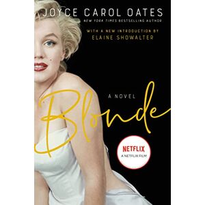 Oates, Joyce Carol Blonde 20th Anniversary Edition Oates, Joyce Carol Blonde 20th Anniversary Edition
