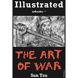 Sun The Art of War: Special Edition Illustrated by Onésimo Colavidas Sun The Art of War: Special Edition Illustrated by Onésimo Colavidas