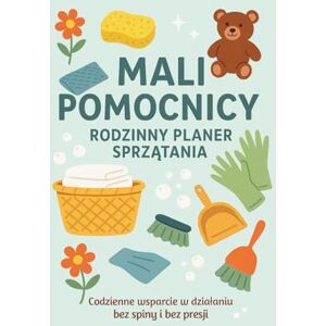 Tiger, GG Mali Pomocnicy, Rodzinny Planer Sprzątania, Planer dla dzieci i rodziców, Obowiązki domowe dla dziewczynek i chłopców od 4 do 8 lat: Karty obowiązków ... po kroku, Tygodniowy planer sprzątania domu Tiger, GG Mali Pomocnicy, Rodzinny Planer Sprzątania, Planer dla dzieci i rodziców, Obowiązki domowe dla dziewczynek i chłopców od 4 do 8 lat: Karty obowiązków ... po kroku, Tygodniowy planer sprzątania domu