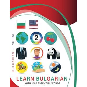 collodigo press Learn Bulgarian with 1000 Essential Words: Bilingual Bulgarian English Language Learning Book for Kids & Adults with Essential Vocabulary collodigo press Learn Bulgarian with 1000 Essential Words: Bilingual Bulgarian English Language Learning Book for Kids & Adults with Essential Vocabulary