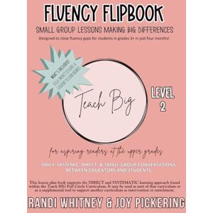 Whitney, Randi Fluency Flipbook: Small Group Lessons Making Big Differences, Level 2 (Full Circle Series) Whitney, Randi Fluency Flipbook: Small Group Lessons Making Big Differences, Level 2 (Full Circle Series)