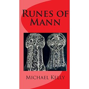 Kelly, Michael Runes of Mann Kelly, Michael Runes of Mann