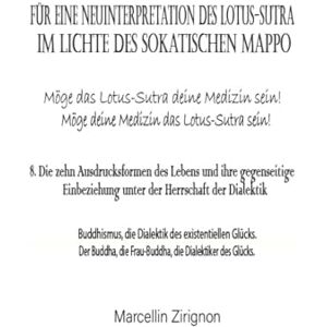 Zirignon, Marcellin FÜR EINE NEUINTERPRETATION DES LOTUS-SUTRA IM LICHTE DES SOKATISCHEN MAPPO: 8. Die zehn Ausdrucksformen des Lebens und ihre gegenseitige Einbeziehung unter der Herrschaft der Dialektik Zirignon, Marcellin FÜR EINE NEUINTERPRETATION DES LOTUS-SUTRA IM LICHTE DES SOKATISCHEN MAPPO: 8. Die zehn Ausdrucksformen des Lebens und ihre gegenseitige Einbeziehung unter der Herrschaft der Dialektik