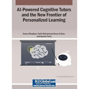 AI-Powered Cognitive Tutors and the New Frontier of Personalized Learning AI-Powered Cognitive Tutors and the New Frontier of Personalized Learning