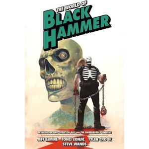 Jeff Lemire World of Black Hammer Omnibus Volume 4, The: Skulldigger and Skeleton Boy and the Unbelievable Unteens Jeff Lemire World of Black Hammer Omnibus Volume 4, The: Skulldigger and Skeleton Boy and the Unbelievable Unteens