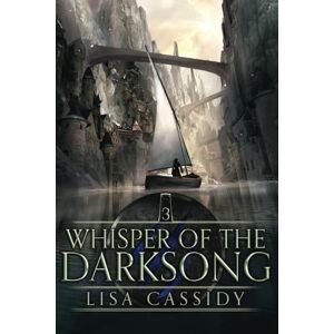 Cassidy, Lisa Whisper of the Darksong (Heir to the Darkmage) Cassidy, Lisa Whisper of the Darksong (Heir to the Darkmage)