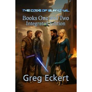 Eckert, Greg The Code of Survival: Books One and Two Integrated Edition (The Code of Survival A LitRPG Apocalypse Adventure) Eckert, Greg The Code of Survival: Books One and Two Integrated Edition (The Code of Survival A LitRPG Apocalypse Adventure)