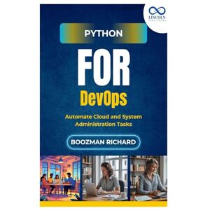 RICHARD, BOOZMAN Python Web Scraping Made Easy: Extract Data from Websites with Beautiful Soup and Selenium RICHARD, BOOZMAN Python Web Scraping Made Easy: Extract Data from Websites with Beautiful Soup and Selenium