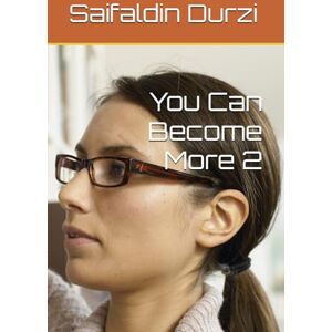 Durzi, mr Saifaldin You Can Become More 2 Durzi, mr Saifaldin You Can Become More 2