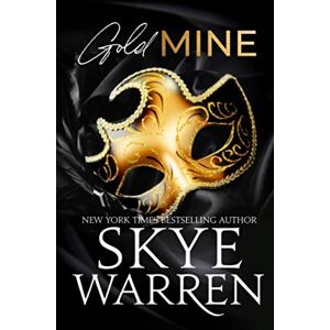 Warren, Skye Gold Mine (The Diamond Trilogy) Warren, Skye Gold Mine (The Diamond Trilogy)