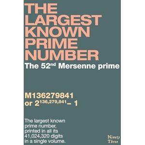 The largest known prime number: The 52nd Mersenne prime The largest known prime number: The 52nd Mersenne prime