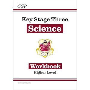 CGP Books KS3 Science Workbook – Higher (includes answers): for Years 7, 8 and 9 (CGP KS3 Workbooks) CGP Books KS3 Science Workbook – Higher (includes answers): for Years 7, 8 and 9 (CGP KS3 Workbooks)