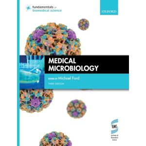 Ford, Michael Medical Microbiology (Fundamentals of Biomedical Science) Ford, Michael Medical Microbiology (Fundamentals of Biomedical Science)