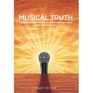 Devlin, Mark Musical Truth Devlin, Mark Musical Truth
