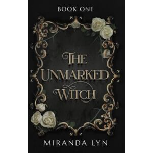 Lyn, Miranda The Unmarked Witch Lyn, Miranda The Unmarked Witch