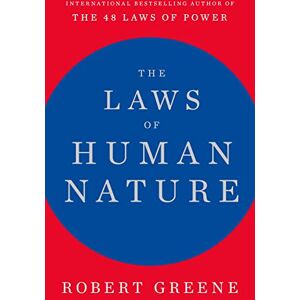 Greene, Robert The Laws of Human Nature: Robert Greene Greene, Robert The Laws of Human Nature: Robert Greene