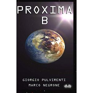 Giorgio Pulvirenti Proxima B Giorgio Pulvirenti Proxima B