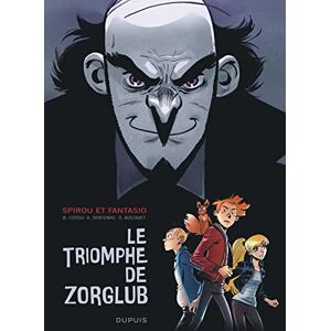 Bocquet Olivier Spirou le triomphe de Zorglub Tome 0 Le triomphe de Zorglub Bocquet Olivier Spirou le triomphe de Zorglub Tome 0 Le triomphe de Zorglub