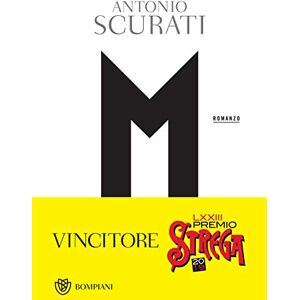 Scurati, Antonio M. Il figlio del secolo Scurati, Antonio M. Il figlio del secolo