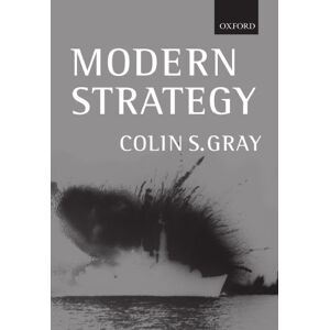 Gray, Colin S. Modern Strategy Gray, Colin S. Modern Strategy