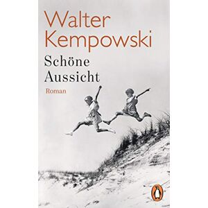 Kempowski, Walter Schöne Aussicht: Roman Kempowski, Walter Schöne Aussicht: Roman