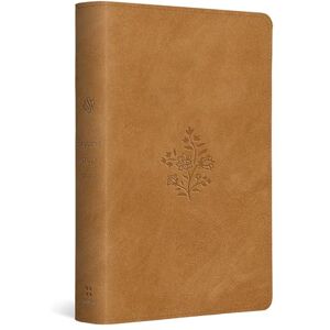 ESV Student Study Bible (TruTone, Nubuck Caramel, Wildflower Design): English Standard Version, Nubuck Caramel, Trutone, Wildflower Design, Student Study Bible With Ribbon Marker ESV Student Study Bible (TruTone, Nubuck Caramel, Wildflower Design): English Standard Version, Nubuck Caramel, Trutone, Wildflower Design, Student Study Bible With Ribbon Marker