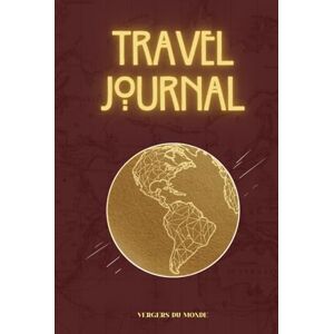 du Monde, Vergers Travel Journal: Journey Diary for Cultural Exploration – Guided Notebook to Record Observations, Encounters & Personal Reflections (100 Pages) du Monde, Vergers Travel Journal: Journey Diary for Cultural Exploration – Guided Notebook to Record Observations, Encounters & Personal Reflections (100 Pages)