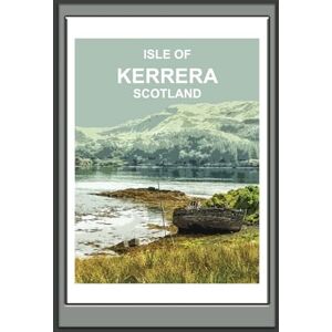 B's Books Isle of Kerrera Scotland Notebook: Notebook, Journal, Gift Book (Scottish Places and Landscapes) B's Books Isle of Kerrera Scotland Notebook: Notebook, Journal, Gift Book (Scottish Places and Landscapes)