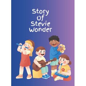 Hoffman, Jessica L The story of Stevie wonder (Heroes in History) Hoffman, Jessica L The story of Stevie wonder (Heroes in History)