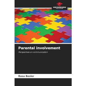 Besler, Rosa Parental involvement: Perspectives on communication Besler, Rosa Parental involvement: Perspectives on communication