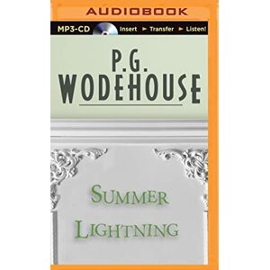 Wodehouse, P. G. Summer Lightning Wodehouse, P. G. Summer Lightning