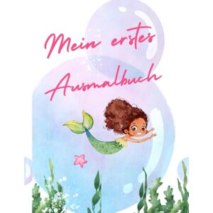 S., Stephanie Mein erstes Ausmalbuch: Meer Ausmalbuch für Kinder Großes Malbuch mit süßen Motiven, ab 4 Jahren S., Stephanie Mein erstes Ausmalbuch: Meer Ausmalbuch für Kinder Großes Malbuch mit süßen Motiven, ab 4 Jahren