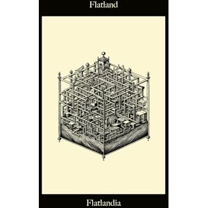Abbott, Edwin Abbott Flatlandia / Flatland (Bilingual Italian/English Version) Abbott, Edwin Abbott Flatlandia / Flatland (Bilingual Italian/English Version)