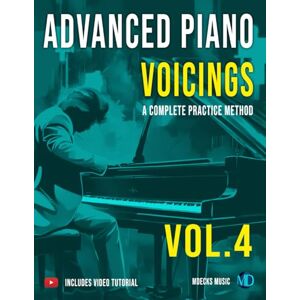 Music, mDecks Advanced Piano Voicings Vol.4: A Complete Practice Method Music, mDecks Advanced Piano Voicings Vol.4: A Complete Practice Method