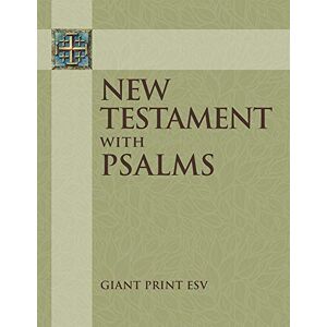 Concordia Publishing House ESV Giant Print New Testament with the Book of Psalms Concordia Publishing House ESV Giant Print New Testament with the Book of Psalms