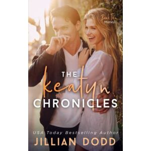 Dodd, Jillian Money (The Keatyn Chronicles®) Dodd, Jillian Money (The Keatyn Chronicles®)