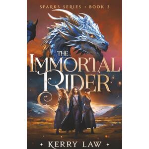 Law, Kerry The Immortal Rider (Sparks Series) Law, Kerry The Immortal Rider (Sparks Series)