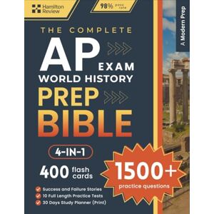 Review, Hamilton The Complete AP World History Exam Prep Bible ( 4 in 1) With 400 Flashcards: Premium Prep With 1500+ Practice Questions, Exam Simulation, Study Planner and 10 Full Length Test For 2026 Examination Review, Hamilton The Complete AP World History Exam Prep Bible ( 4 in 1) With 400 Flashcards: Premium Prep With 1500+ Practice Questions, Exam Simulation, Study Planner and 10 Full Length Test For 2026 Examination