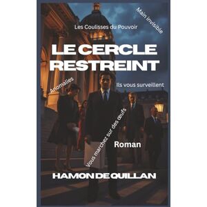 de Quillan, Hamon Le cercle restreint de Quillan, Hamon Le cercle restreint