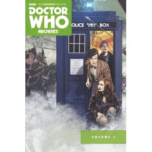 Tim Hamilton Doctor Who: The Eleventh Doctor Archives Omnibus: Volume One: 1 Tim Hamilton Doctor Who: The Eleventh Doctor Archives Omnibus: Volume One: 1