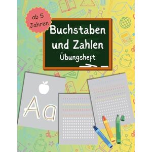 Greiner de Herrera, Dr. Andrea Buchstaben und Zahlen Übungsheft: Schreiben lernen leicht gemacht – Über 100 Seiten: Buchstaben A–Z, Umlaute und Zahlen bunt nachspuren auf grauem Hintergrund A4 Greiner de Herrera, Dr. Andrea Buchstaben und Zahlen Übungsheft: Schreiben lernen leicht gemacht – Über 100 Seiten: Buchstaben A–Z, Umlaute und Zahlen bunt nachspuren auf grauem Hintergrund A4