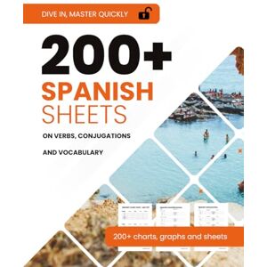 Blueprints, Language 200+ Spanish verb, conjugation & vocabulary sheets: Graphs, worksheets and patterns to take your Spanish to the next level Blueprints, Language 200+ Spanish verb, conjugation & vocabulary sheets: Graphs, worksheets and patterns to take your Spanish to the next level