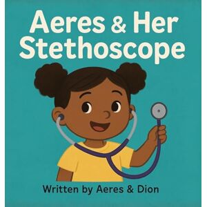 Caracciolo, Dion Darren Aeres & Her Stethoscope: 12 Caracciolo, Dion Darren Aeres & Her Stethoscope: 12